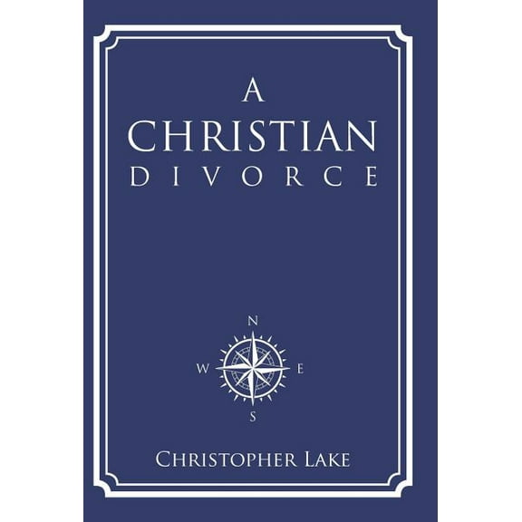 A Christian Divorce (Hardcover)