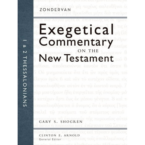 Zondervan Exegetical Commentary on the N 1 and 2 Thessalonians: 13, (Hardcover)
