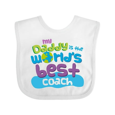 

Inktastic My Daddy is the Worlds Best Coach Gift Baby Boy or Baby Girl Bib