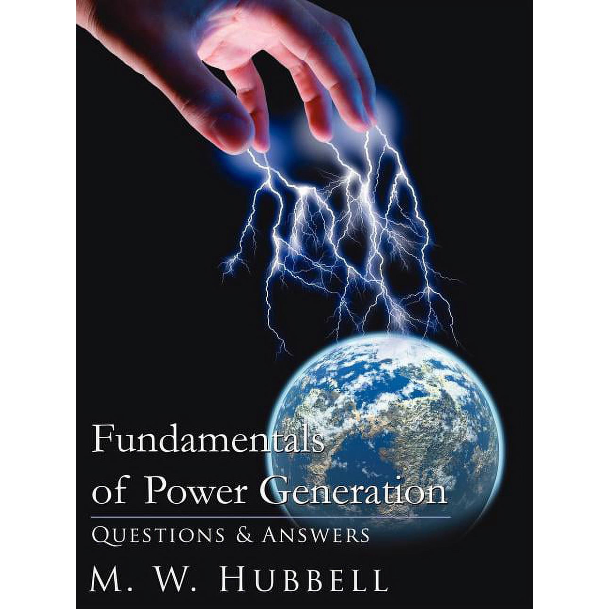 Fundamentals of Power Generation: Questions & Answers (Paperback)