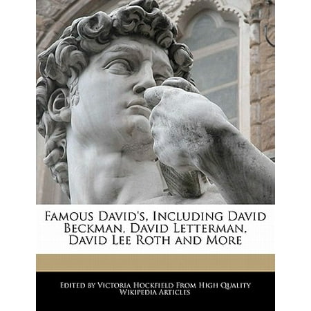 Famous David's, Including David Beckman, David Letterman, David Lee Roth and