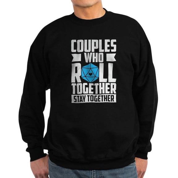 CafePress - Couples Who Roll Together, Stay Togethe Sweatshirt - Classic Crew Neck Sweatshirt