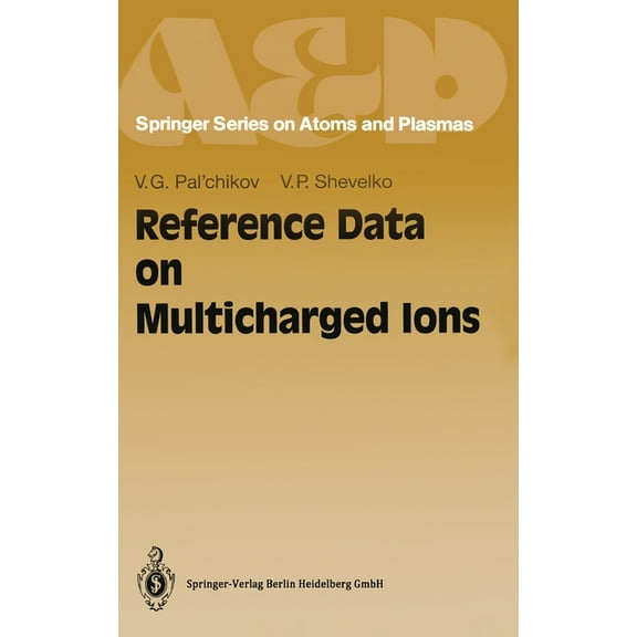 Springer Series on Atomic, Optical, and Reference Data on Multicharged Ions, Book 16, (Hardcover)