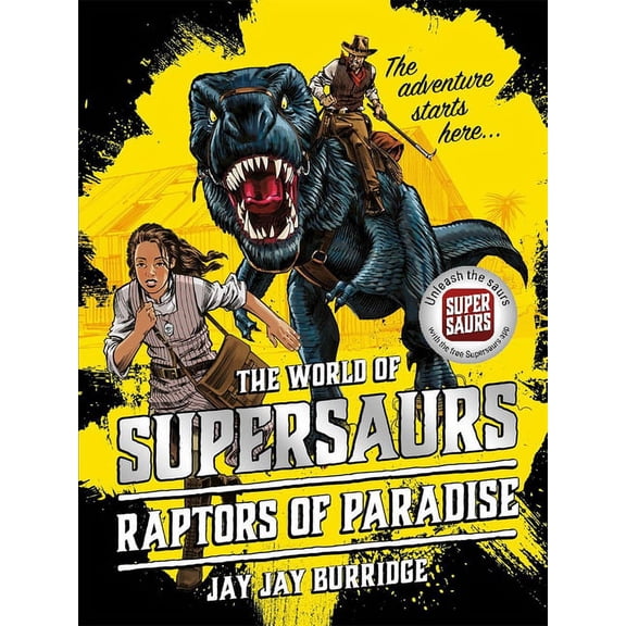Supersaurs: Raptors of Paradise (Series #1) (Paperback)