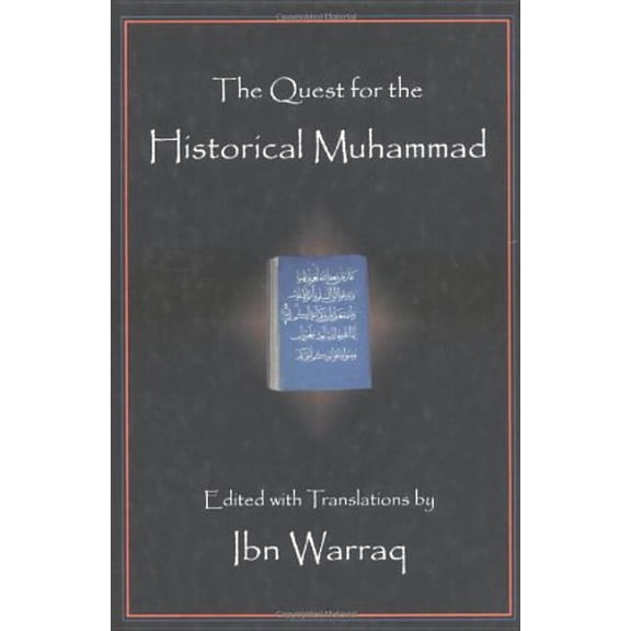 Quest for the Historical Muhammad, (Hardcover)