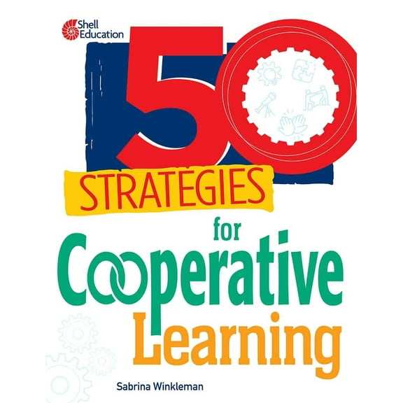 50 Strategies 50 Strategies for Cooperative Learning, (Paperback)