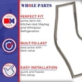 thumbnail image 4 of Whole Parts Refrigerator Door Seal Gasket (Grey Color), Single Piece, Part# WPW10443326 - Replacement & Compatible with Some Jenn Air, Kitchen Aid, Maytag and Whirlpool Refrigerators, 4 of 6