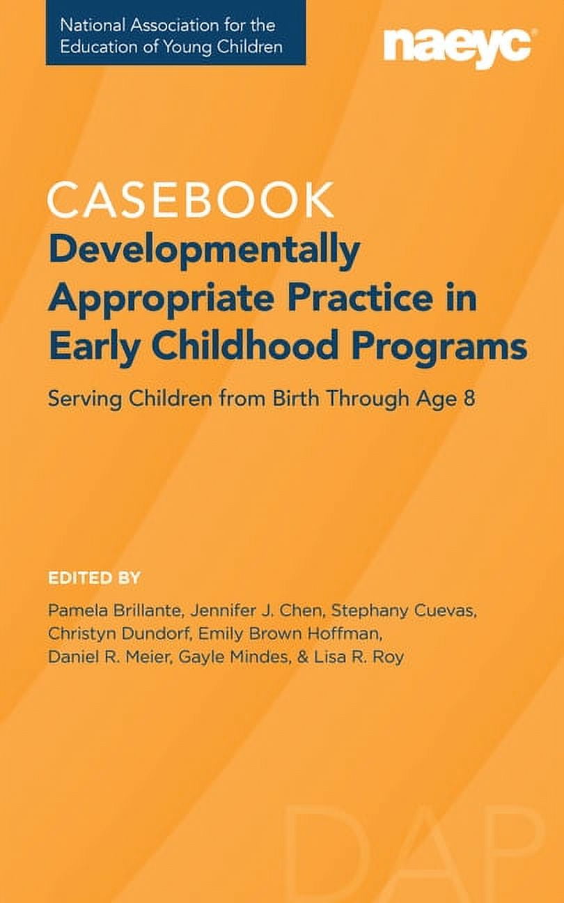 語学+参考書 Developmentally Appropriate Practice in Early Childhood Programs Serving Children From Birth Through Age 8 Developmentally Appropriate Practice in Early Childhood Programs