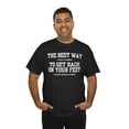 thumbnail image 6 of DJH Apparel |Best Way To Get Back On Your Feet Funny Unisex T-shirt, 6 of 8