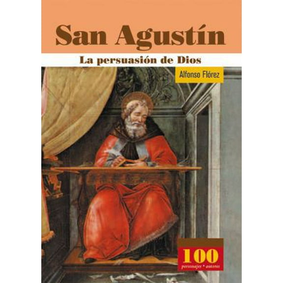 Pre-Owned San Agustin La Persuasion De Dios (Spanish Edition) (Hardcover) 9583014435 9789583014437