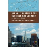 Dynamic Modeling for Business Management: An Introduction [Hardcover - Used]