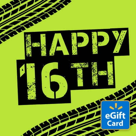 Happy 16th Birthday Walmart eGift Card