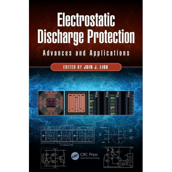 Devices, Circuits, and Systems: Electrostatic Discharge Protection: Advances and Applications (Hardcover)