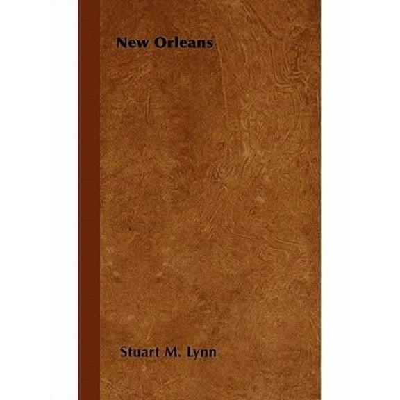 New Orleans (Paperback) by Stuart M Lynn