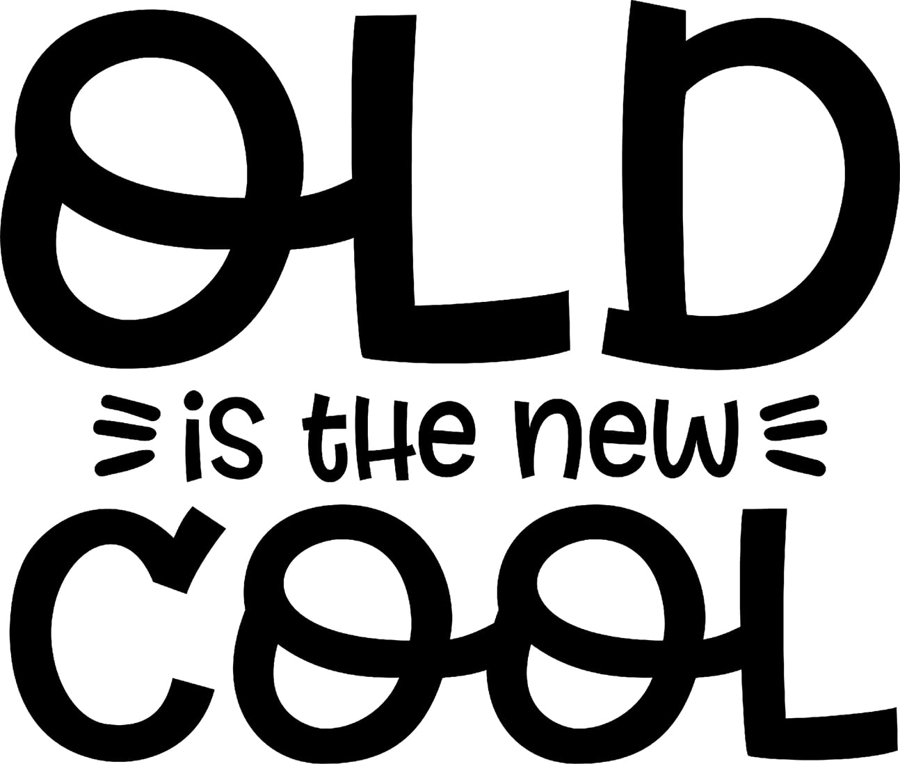Old Is The New Cool Funny Elderly Aging Past Prime Wall Decals for Walls  Peel and Stick wall art murals Black Medium 18 Inch 