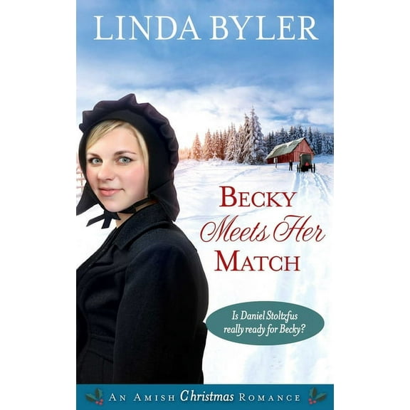 Becky Meets Her Match : An Amish Christmas Romance (Paperback)