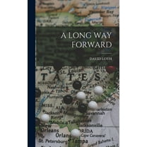 A Long Way Forward, (Hardcover)