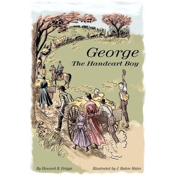 George the Handcart Boy, (Paperback)