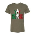 thumbnail image 2 of Wild Bobby Mexican King Latin Pride Men Premium Tri Blend Tee, Military Green, Small, 2 of 5
