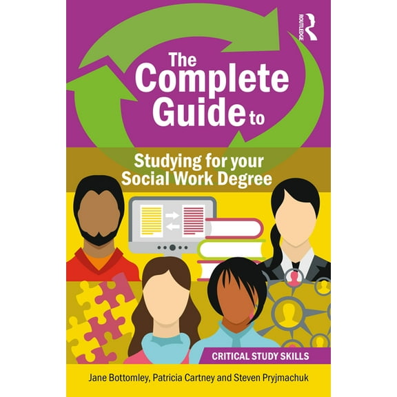 Critical Study Skills The Complete Guide to Studying for your Social Work Degree, (Paperback)