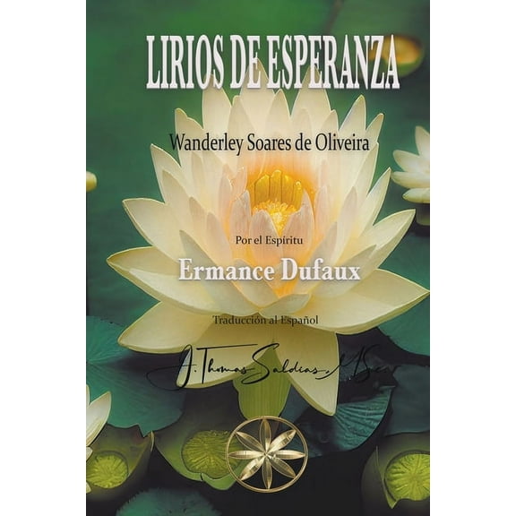 Lirios de Esperanza, (Paperback)