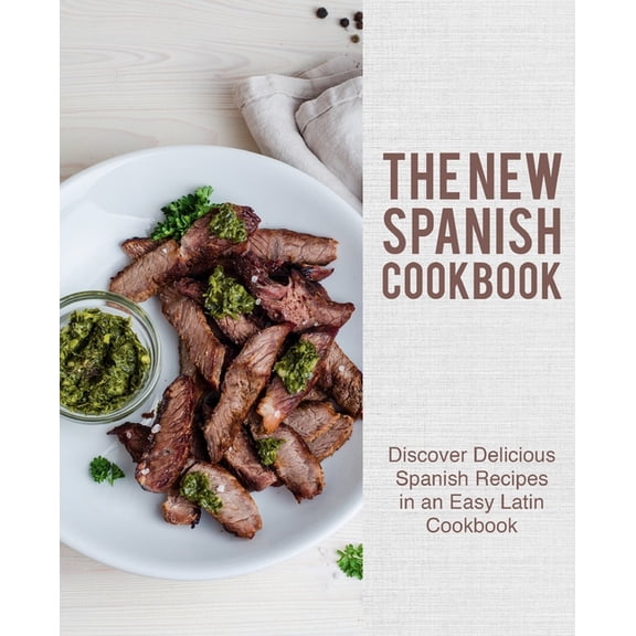 The New Spanish Cookbook (Paperback)