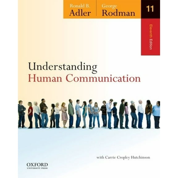 Pre-Owned Understanding Human Communication (Paperback) 0199747385 9780199747382