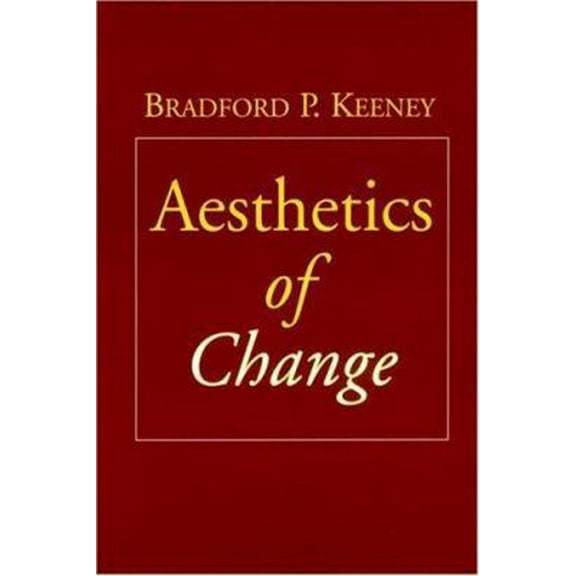 Pre-Owned Aesthetics of Change (Paperback) 1572308303 9781572308305