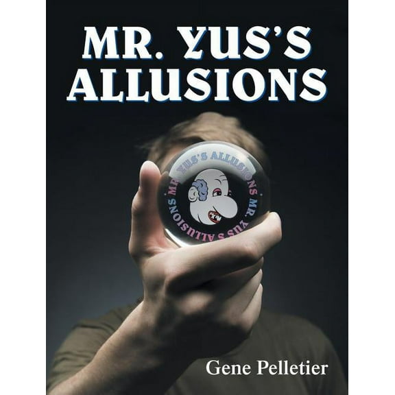 Mr. Yus's Allusions, (Paperback)