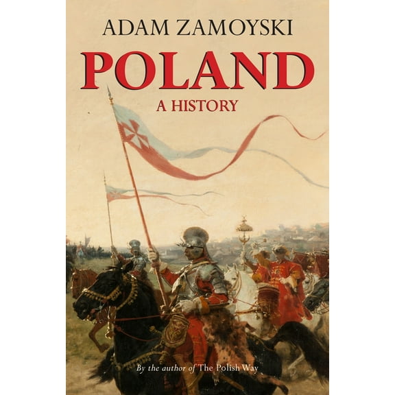 Poland: A History, (Paperback)