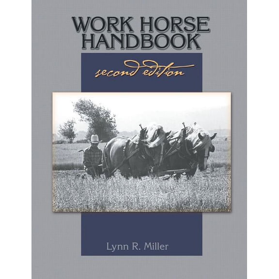 Work Horse Handbook: second edition, (Paperback)