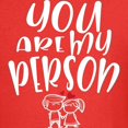 thumbnail image 3 of CafePress - You Are My Person Lovely Couple T Shirt - Dark T-Shirt Kids XS-XL, 3 of 4