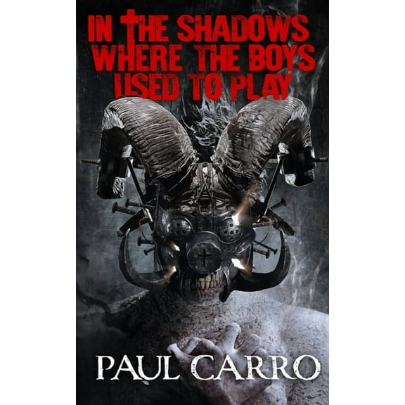 In the Shadows Where the Boys Used to Play, (Paperback)