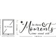 thumbnail image 2 of 1 Sheet in These Moments Wall Stickers Family Lettering Wall Decals Inspirational Saying Stickers, 2 of 9