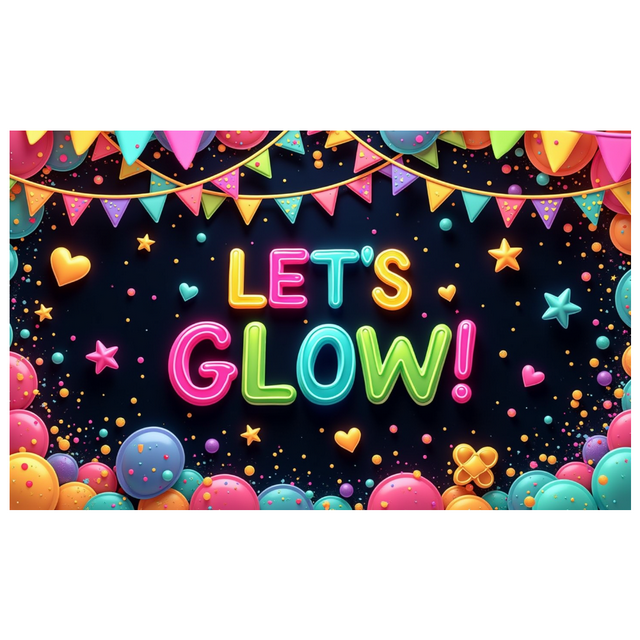 Neon Design Glow Banner Colorful Decoration Let's Glow Festival Sign for Party Celebration Event