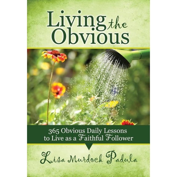 Living the Obvious, (Paperback)