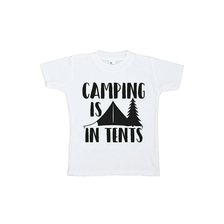 

Custom Party Shop Kids Camping Is In Tents Outdoors T-shirt