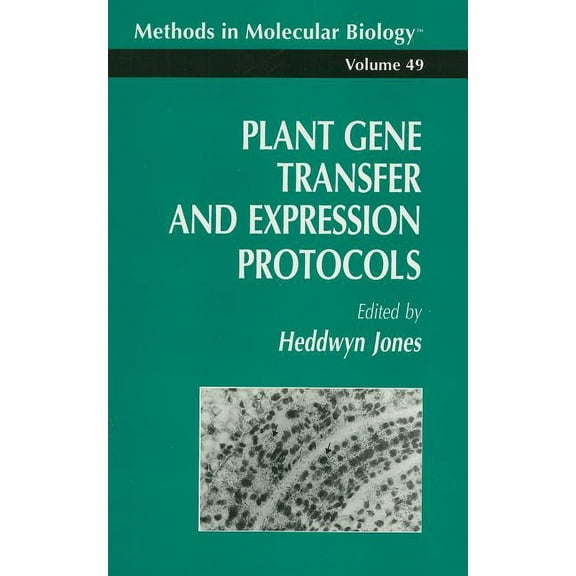 Methods in Molecular Biology Plant Gene Transfer and Expression Protocols, Book 49, (Spiral-Bound)