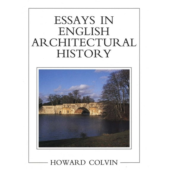 Essays in English Architectural History (Hardcover)