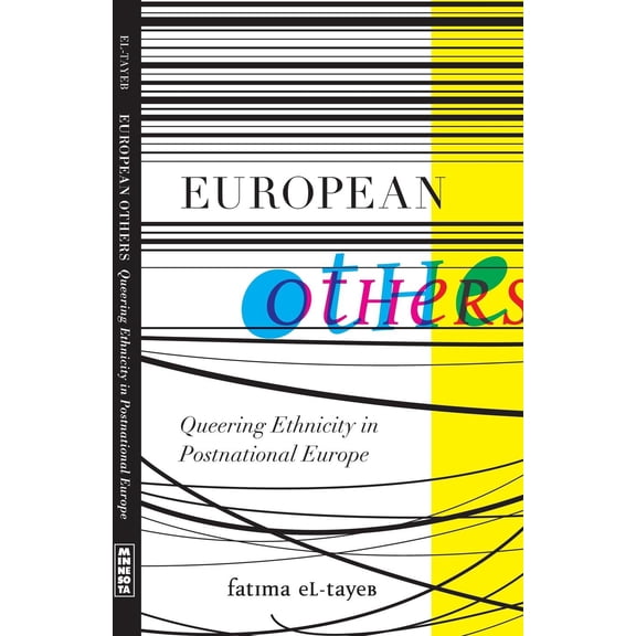 Difference Incorporated: European Others : Queering Ethnicity in Postnational Europe (Paperback)