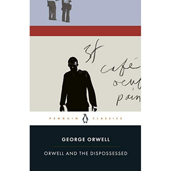 Orwell and the Dispossessed George Orwell (Paperback)
