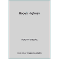 thumbnail image 1 of Pre-Owned Hope's Highway (Hardcover) 0739440608 9780739440605, 1 of 1