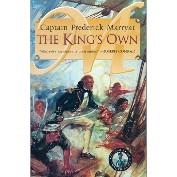 Classics of Naval Fiction The King's Own, Book 6, (Paperback)