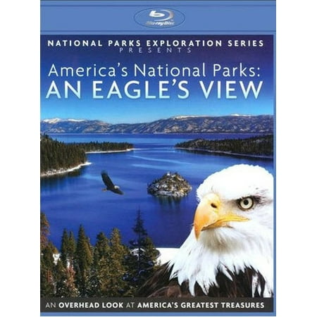 America’s National Parks: An Eagle’s View