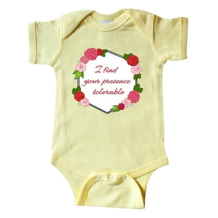 

Inktastic I Find Your Presence Tolerable with Red and Pink Flowers Gift Baby Boy or Baby Girl Bodysuit