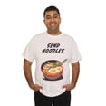 thumbnail image 6 of Send Noodles Short-Sleeved Unisex Crew T-Shirt Classic Fit, Sizes S-5XL, 6 of 11