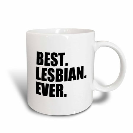 3dRose Best Lesbian Ever - Fun humorous gay pride - Gifts for her - black text, Ceramic Mug,