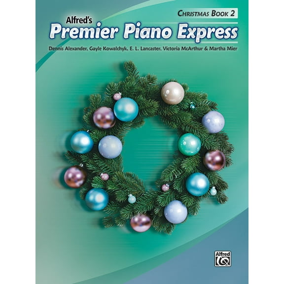 Premier Piano Course Premier Piano Express -- Christmas, Bk 2, Book 2, (Paperback)
