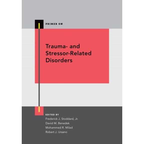 Pre-Owned Primer on Trauma- And Stressor-Related Disorders, (Paperback)