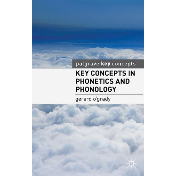 Key Concepts Key Concepts in Phonetics and Phonology, (Paperback)